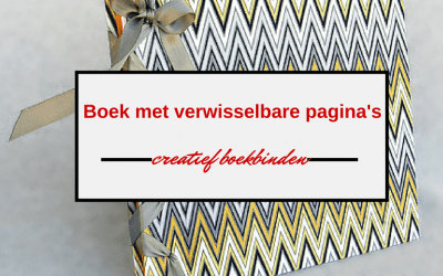 Hoe maak je zelf een boek met verwisselbare pagina’s?
