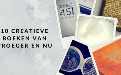 10 creatieve boeken van vroeger en nu