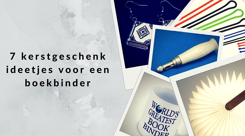 7 kerstgeschenk ideetjes voor een boekbinder