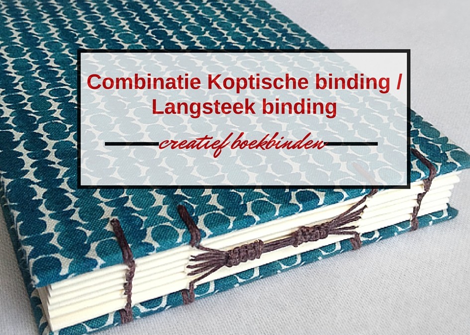 Combinatie van Koptische binding en Langsteek binding