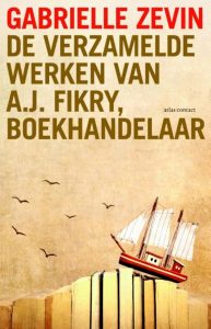 De verzamelde werken van A.J. Fikry, boekhandelaar – Gabrielle Zevin